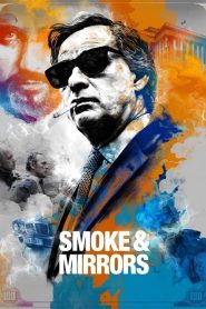 فيلم Smoke & Mirrors 2016 مترجم