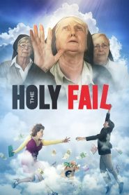 مشاهدة فيلم The Holy Fail 2018 مترجم