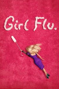 مشاهدة فيلم Girl Flu. 2016 مترجم