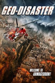 مشاهدة فيلم Geo Disaster 2017 مترجم