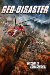 مشاهدة فيلم Geo Disaster 2017 مترجم