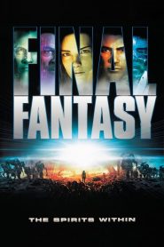 فيلم Final Fantasy The Spirits Within 2001 مترجم