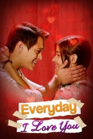 مشاهدة فيلم Everyday I Love You 2015 مترجم