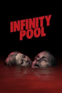 مشاهدة فيلم Infinity Pool 2023 مدبلج