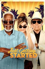 مشاهدة فيلم Just Getting Started 2017 مترجم