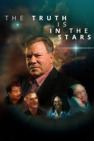 مشاهدة فيلم The Truth Is in the Stars 2017 مترجم