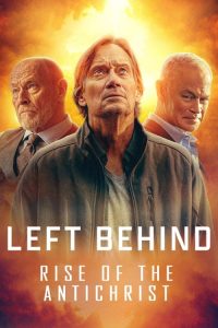 فيلم Left Behind: Rise of the Antichrist 2023 مترجم