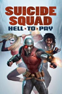 فيلم Suicide Squad Hell to Pay 2018 مترجم