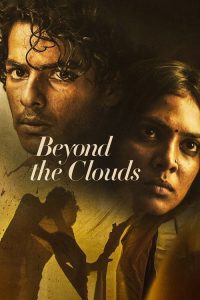 مشاهدة فيلم Beyond the Clouds 2017 مترجم