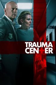 مشاهدة فيلم Trauma Center 2019 مترجم