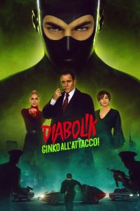 مشاهدة فيلم Diabolik: Ginko Attacks 2022 مترجم