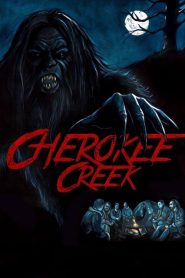 مشاهدة فيلم Cherokee Creek 2018 مترجم