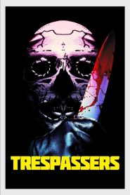 مشاهدة فيلم Trespassers 2018 مترجم