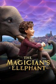 مشاهدة فيلم 2023 The Magician’s Elephant مدبلج