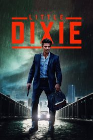 مشاهدة فيلم Little Dixie 2023 مترجم