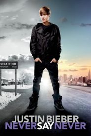 فيلم Justin Bieber: Never Say Never 2011 مترجم