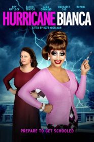 مشاهدة فيلم Hurricane Bianca 2016 مترجم