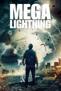 مشاهدة فيلم Mega Lightning 2023 مدبلج