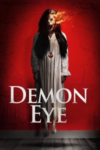 مشاهدة فيلم Demon Eye 2019 مترجم