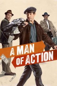 مشاهدة فيلم A Man of Action 2022 مدبلج