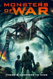 مشاهدة فيلم Monsters of War 2021 مترجم