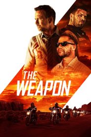 مشاهدة فيلم The Weapon 2023 مترجم