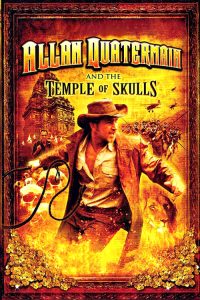 مشاهدة فيلم Allan Quatermain And The Temple Of Skulls 2008 مترجم