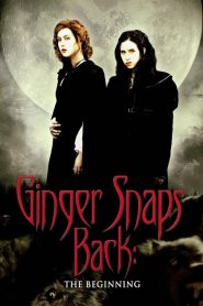 Ginger Snaps Back: The Beginning 2004 مترجم