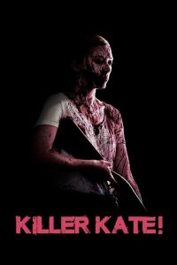 مشاهدة فيلم Killer Kate! 2018 مترجم