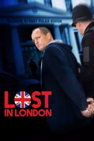 مشاهدة فيلم Lost in London 2017 مترجم