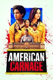 مشاهدة فيلم American Carnage 2022 مترجم