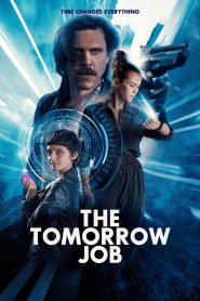 مشاهدة فيلم The Tomorrow Job 2023 مترجم