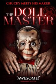 مشاهدة فيلم The Doll Master 2017 مترجم