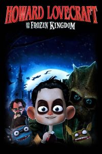 مشاهدة فيلم Howard Lovecraft and the Frozen King 2016 مترجم