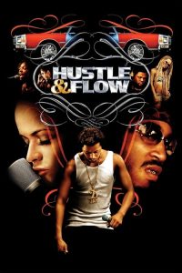 مشاهدة فيلم Hustle And Flow 2005 مترجم