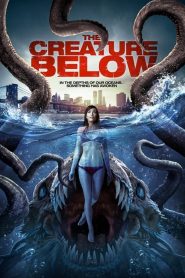 مشاهدة فيلم The Creature Below 2016 مترجم