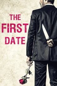 مشاهدة فيلم The First Date 2017 مترجم