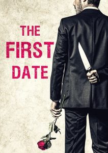 مشاهدة فيلم The First Date 2017 مترجم