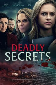 مشاهدة فيلم Deadly Secrets 2022 مترجم