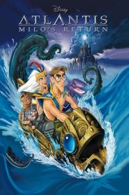 فيلم Atlantis: Milo’s Return 2003 مدبلج