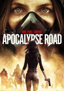 مشاهدة فيلم Apocalypse Road 2016 مترجم