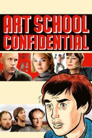 مشاهدة فيلم Art School Confidential 2006 مترجم