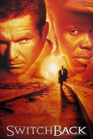 مشاهدة فيلم Switchback 1997 مترجم