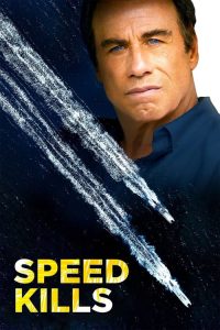 مشاهدة فيلم Speed Kills 2018 مترجم