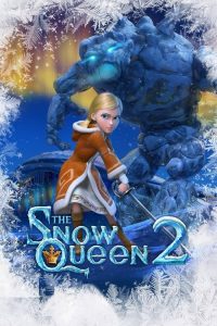 مشاهدة فيلم The Snow Queen 2 2014 مترجم