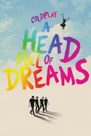 فيلم Coldplay A Head Full Of Dreams 2018 مترجم