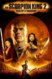 مشاهدة فيلم The Scorpion King: Rise of a Warrior 2008 مترجم