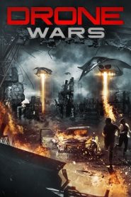 مشاهدة فيلم Drone Wars 2016 مترجم