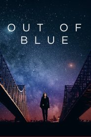 مشاهدة فيلم Out of Blue 2018 مترجم