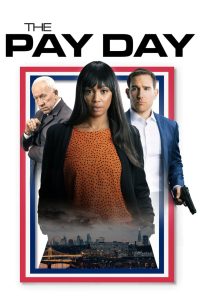 مشاهدة فيلم The Pay Day 2022 مترجم